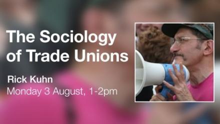 The Sociology of Trade Unions
